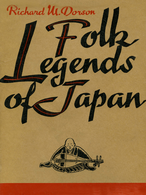Title details for Folk Legends of Japan by Richard M. Dorson - Available